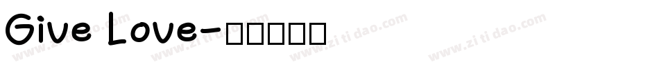 Give Love字体转换